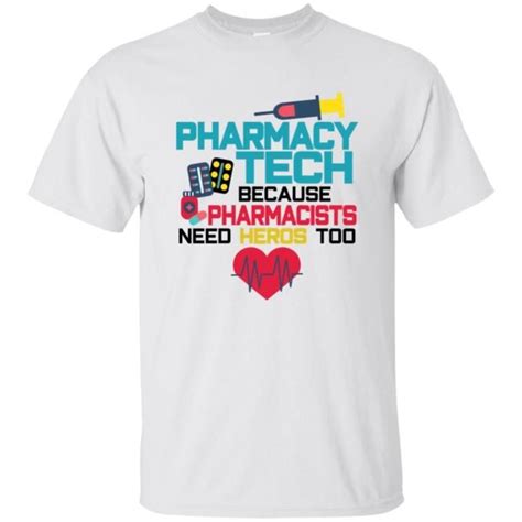 Funny Pharmacy Tech Technician Need Heros Too Gift Unisex Short Sleeve