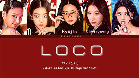 Itzy Loco Colour Coded Lyrics Youtube