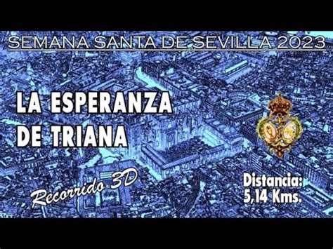 Esperanza De Triana 2023 Recorrido 3D Itinerario Y Horario De La