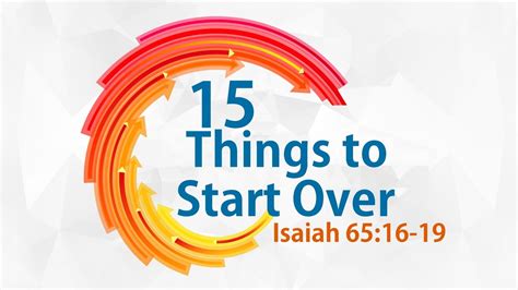 15 Things To Start Over Sermon Excerpt Pastor Don Hutchings YouTube