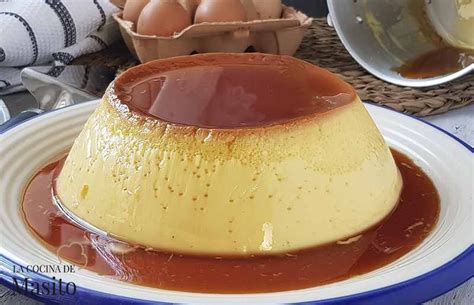 Flan De Huevo Y Vainilla La Cocina De Masito