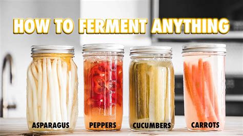 The Guide To Lacto Fermentation How To Ferment Nearly Anything Youtube