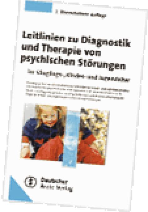 Leitlinien Zu Diagnostik Und Therapie Von Psychischen St Rungen Im