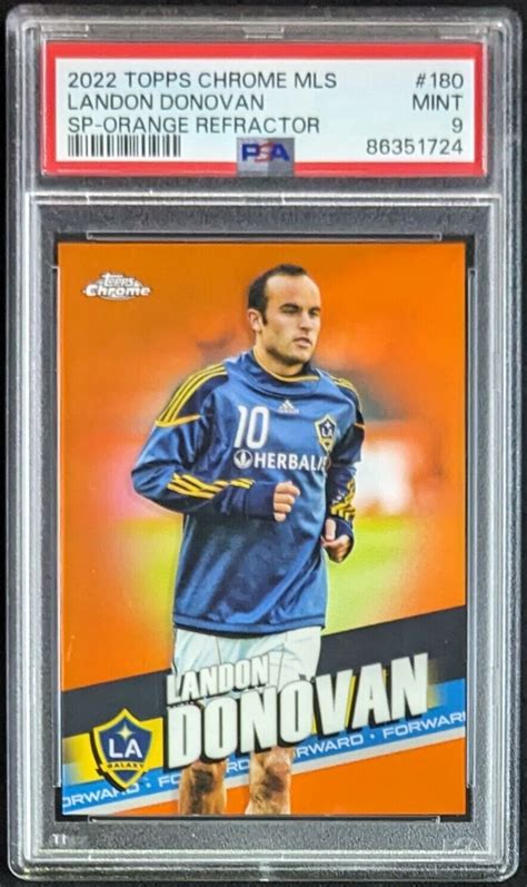 2022 Topps Chrome MLS Landon Donovan 180 Orange Refractor 25 PSA 9 LA