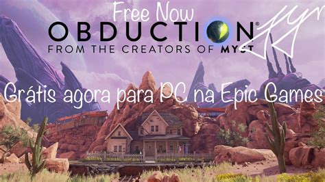 Jogo OBDUCTION está GRÁTIS agora para PC na Epic Games Store