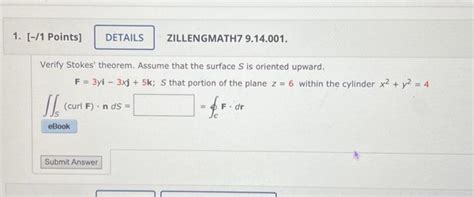 Solved Verify Stokes Theorem Assume That The Surface S Is