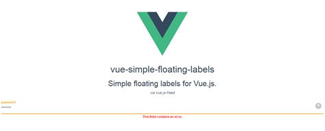 Add Floating Labels Using A Vue Component Without Jquery Vue Js Feed