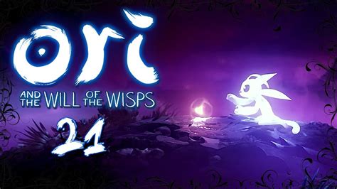 ZEIT Zum ABSCHIED Nehmen ENDE Let S Play Ori And The Will Of