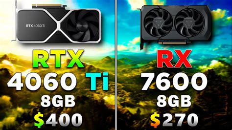 RTX 4060 Ti 8GB Vs RX 7600 8GB PC Gameplay Tested Which Has Better