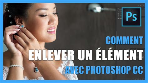 Comment enlever un élément d une photo avec Photoshop TUTO PHOTOS