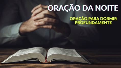 Oração da Noite para Dormir Profundamente Encontre Paz e