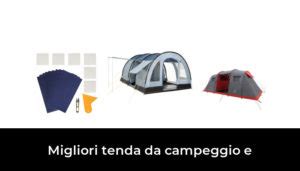 Migliori Tenda Da Campeggio E Nel Recensioni Opinioni Prezzi