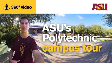 360 Video Asu S Polytechnic Campus Tour Arizona State University Youtube