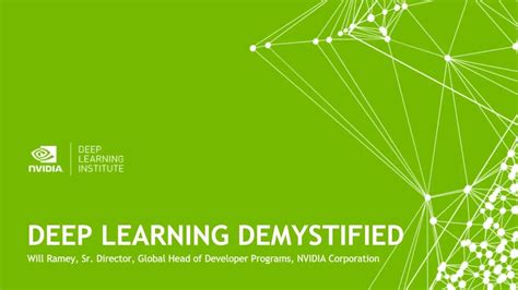 Deep Learning Demystified Gtc Digital October Nvidia On Demand