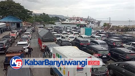 Cuaca Buruk Bongkar Muat Di Pelabuhan Ketapang Banyuwangi Terhambat