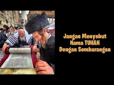 Jangan Menyebut Nama TUHAN Dengan Sembarangan YouTube