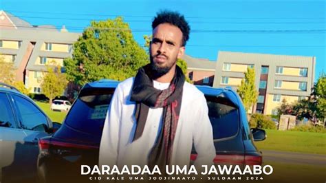 Suldaan Seeraar Jacaylka Adaa Sameeya Hees Cusub Youtube