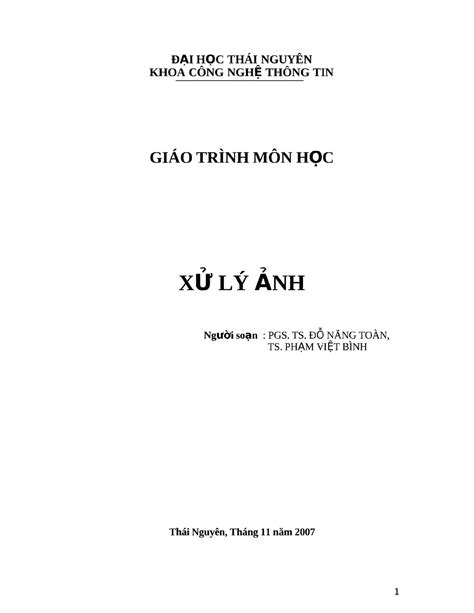 Xu Ly Anh 4125 Xử Lý ảnh Đ Ạ I H Ọ C T H Á I N G U Y Ê N K H O Ấ C Ô N G N G H Ệ T H Ô N G T