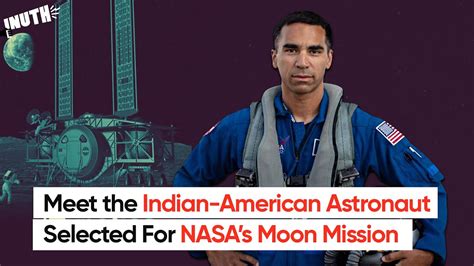 Meet The Indian American Astronaut Selected For Nasas Moon Mission Youtube