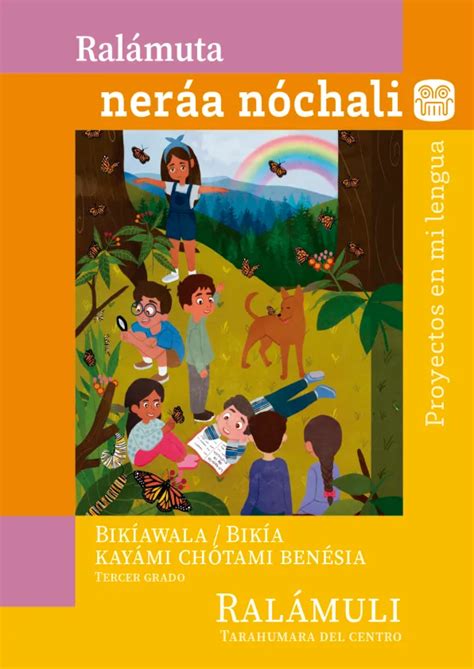 Libro De Proyecto En Mi Lengua Tarahumara Rarámuri 3º De Primaria
