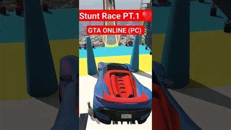 Gta Online Stunt Race Part Youtubeshorts Subscribe Gtaonline