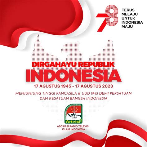 ARTVISI Mengucapkan Selamat Dirgahayu Republik Indonesia Ke 78 Terus