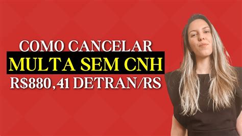 Como Cancelar A Multa Por Dirigir Sem Cnh R Indicar Condutor