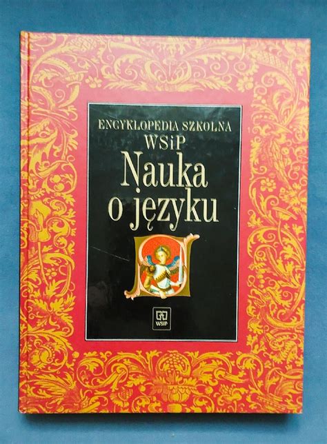 Nauka O J Zyku Encyklopedia Szkolna Wsip Dzier Oni W Kup Teraz Na