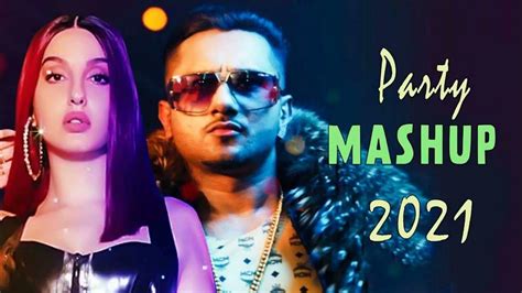 Party Mashup 2021 ♫ Hits Of Yo Yo Honey Singh Diljit Dosanjh Badshah