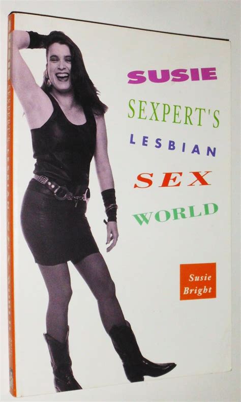 Susie Sexperts Lesbian Sex World Susie Bright 9780939416356 Amazon