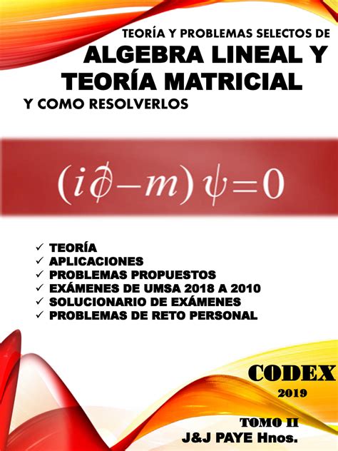 Algebra Lineal codex 2019 tomo 2 TEORÍA APLICACIONES PROBLEMAS