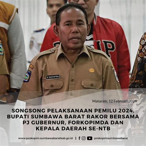 SONGSONG PELAKSANAAN PEMILU 2024 BUPATI KSB RAKOR BERSAMA PJ GUBERNUR