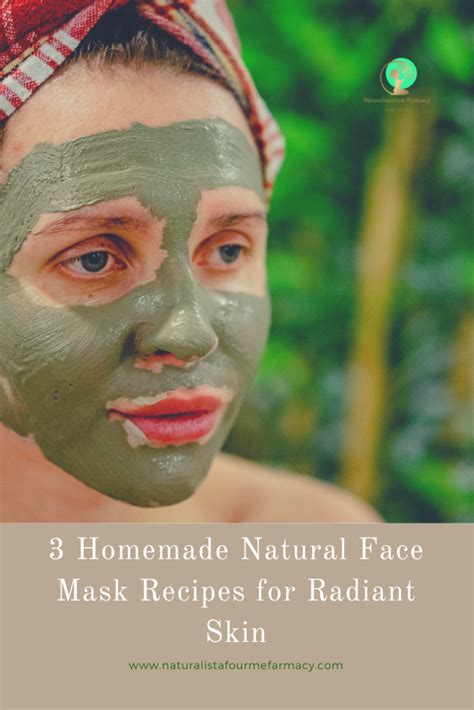 3 Homemade Natural Face Mask Recipes For Radiant Skin Naturalista4me