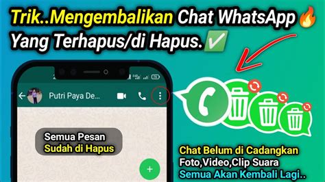 Chat Wa Terhapus Trik Cara Mengembalikan Chat WhatsApp Yang Terhapus