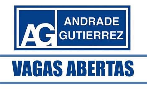 Vagas Abertas Andrade Gutierrez Emprego Ief Not Cias