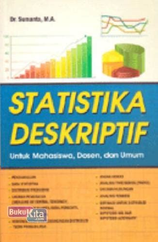 Statistika Deskriptif Untuk Mahasiswa Dosen Dan Umum