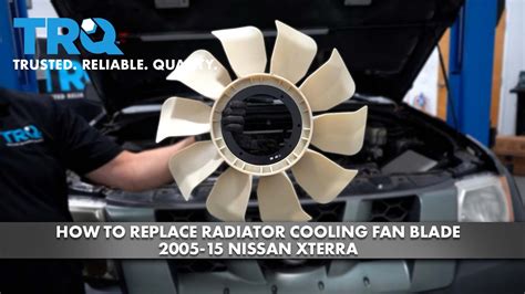 How To Replace Radiator Cooling Fan Blade 2005 15 Nissan Xterra YouTube