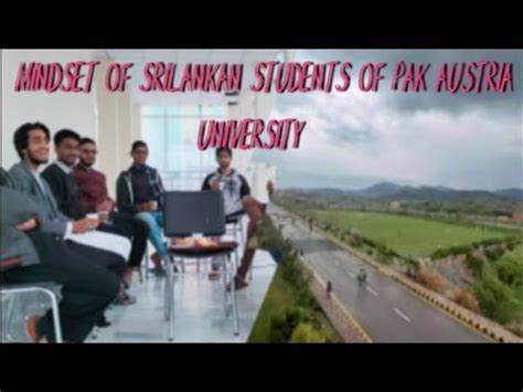 A Day With Srilankan Students Of Pak Austria Fachhochschule Paf Iast