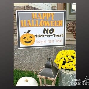 Halloween Yard Sign Image, INSTANT DOWNLOAD, Happy Halloween NO Trick or Treat, Fall Yard Sign ...