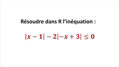 R Soudre Une In Quation Avec La Valeur Absolue Tronc Commun