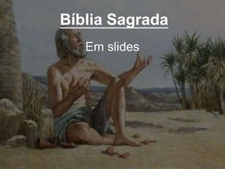 Bíblia Sagrada livro de Jó slides powerpoint ppt