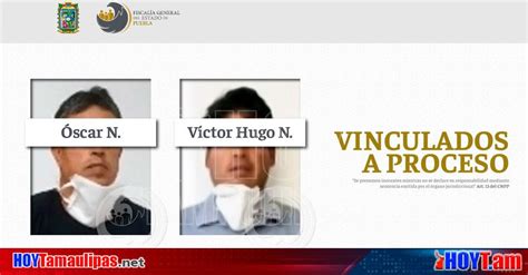 Hoy Tamaulipas Seguridad En Mexico Vinculan A Proceso A Sujetos Que