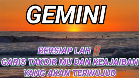 GEMINIBERSIAP LAH Garis Hidup Mu Dan Keajaiban Yang Akan Segera