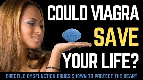 How Viagra Cialis And Levitra Can Save Your Life Youtube