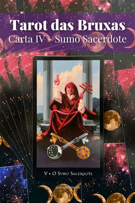 Tarot Das Bruxas O Sumo Sacerdote Significado E Interpretação Desse