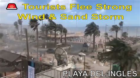 Tourists Flee Strong Wind And Sand Storm In PLAYA DEL INGLES Anexo