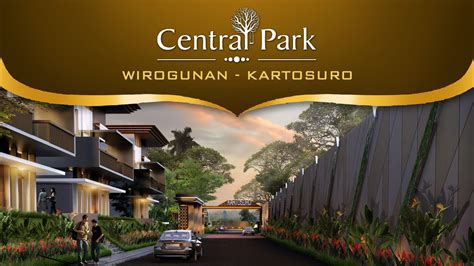 Perumahan Central Park Wirogunan Kartosuro Youtube