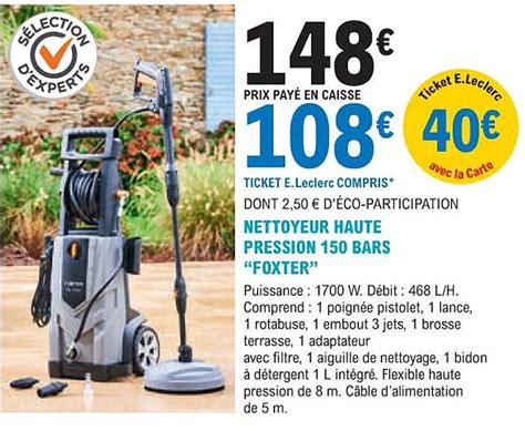 Promo Nettoyeur Haute Pression 150 Bars Foxter Chez E Leclerc Jardi