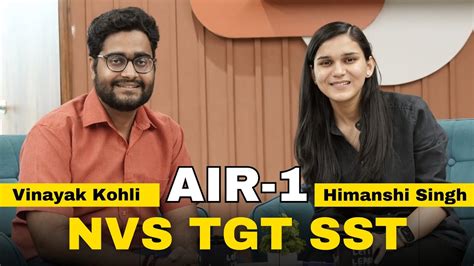 Nvs Tgt Sst Rank 01 Vinayak Kohli Topper Interview By Himanshi Singh