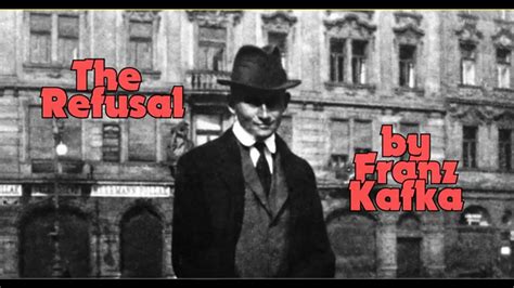 The Refusal (Franz Kafka reading)